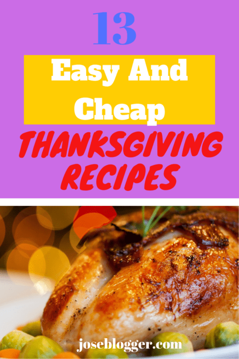 13 Easy and Cheap Thanksgiving Recipes for Your Family to Try This Year