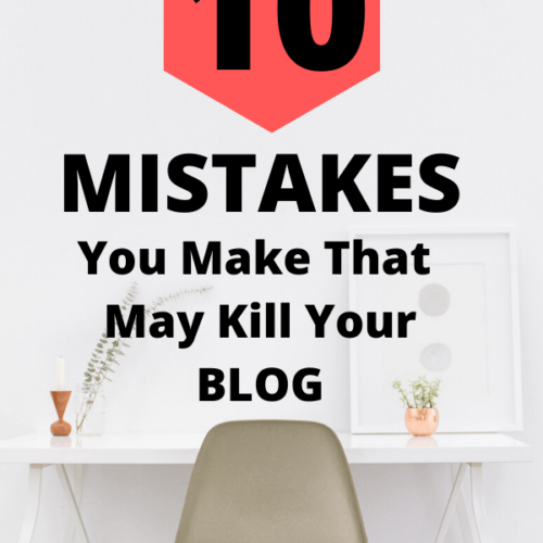 10 Mistakes you make that may kill your blog and how to fix them