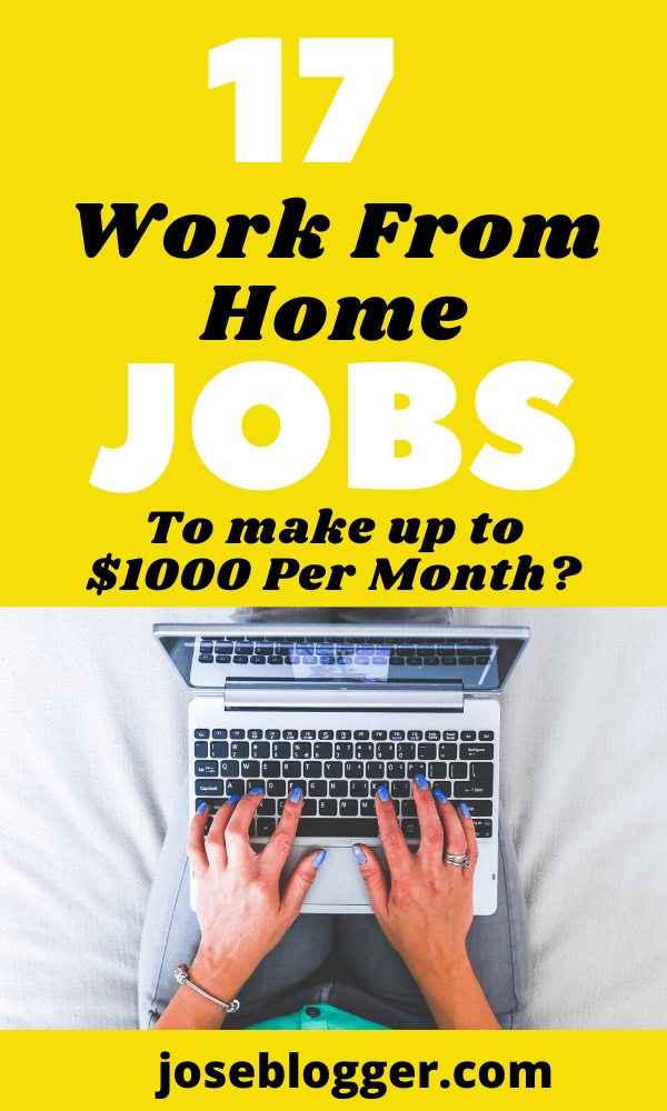 17 Best Work from Home Jobs That Pay at Least 1000 Per Month You Can