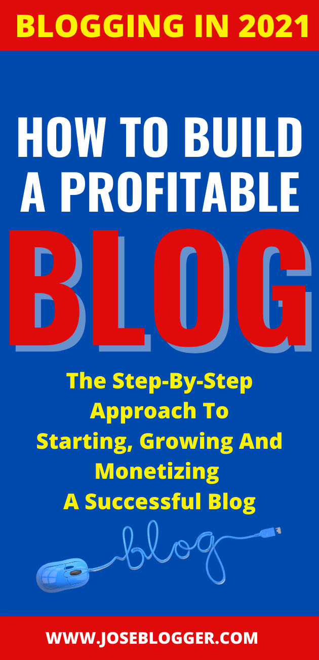 Blogging in 2021 How to start a profitable blog with this step by step guide